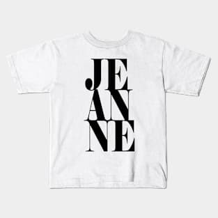 Jeanne Girls Name Bold Font Kids T-Shirt